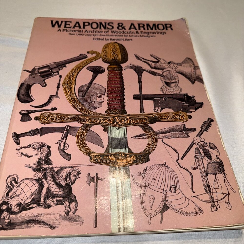 Weapons & Armor:  A Pictorial Archive of Woodcuts & Engravings Book Vintage